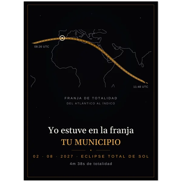 Pòster de l’eclipsi. Eclipsi total del 2 d’agost del 2027. Disseny «Franja 2027», estampació gran en una cara. Porta impresos el nom del municipi, l’hora del màxim i, si allà l’eclipsi és total, quant dura