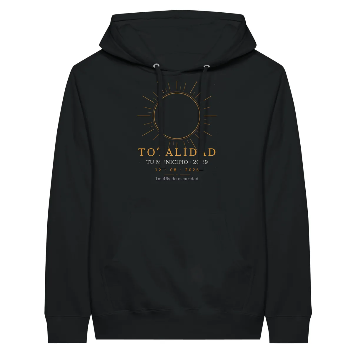Hoodie del eclipse en color negro. Eclipse total del 12 de agosto de 2026. Diseño «Totalidad», estampación de 30 × 40 cm en el pecho. Lleva impresos el nombre del municipio, su hora de la totalidad y cuánto dura