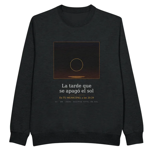 Sudadera del eclipse en color negro. Eclipse total del 12 de agosto de 2026. Diseño «La tarde que se apagó el sol», estampación de 30 × 40 cm en el pecho. Lleva impresos el nombre del municipio, su hora de la totalidad y cuánto dura