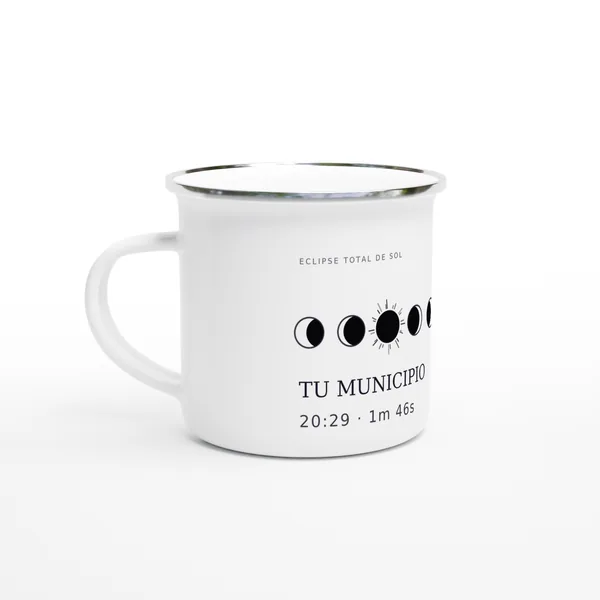 Taza de campamento del eclipse. Eclipse total del 12 de agosto de 2026. Diseño «El eclipse da la vuelta», impresión envolvente, da la vuelta a la pieza. Lleva impresos el nombre del municipio, su hora de la totalidad y cuánto dura